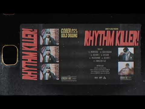 RHYTHM KILLER - Cober DFC a.k.a Gold Digging (Full EP)