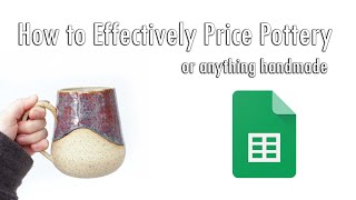 How To Price Pottery ( or anything handmade) for Etsy, Consignment, Faire Wholesale, or Art Markets