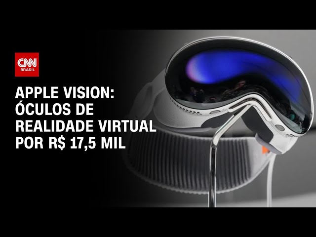 Óculos de realidade virtual da Apple custa mais de R$ 17 mil | BRASIL MEIO-DIA