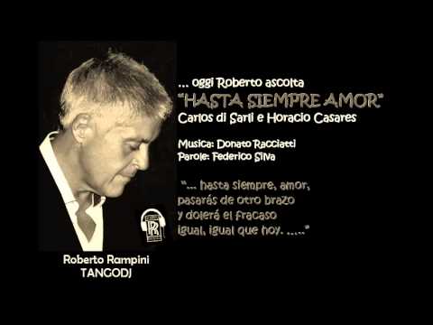 Oggi Roberto Ascolta CARLOS DI SARLI - "HASTA SIEMPRE AMOR"
