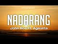 Nadarang - Agsunta Ft.Jroa (Lyrics)