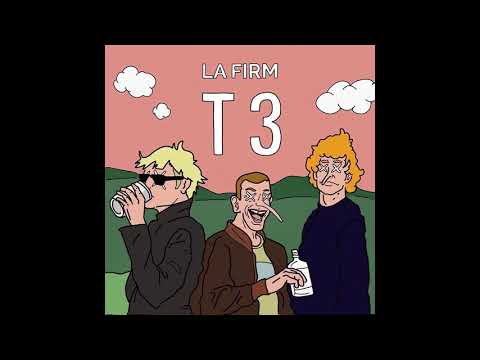 La Firm - T3
