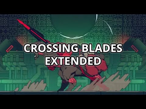 Crossing Blades Extended (Yingzhao) - Nine Sols OST