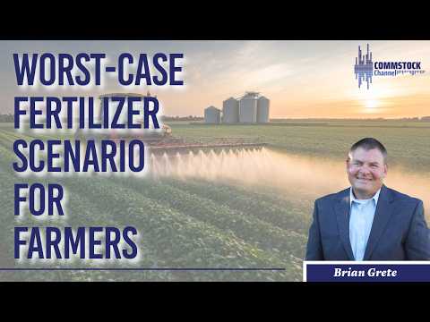 Worst-Case Fertilizer Scenario For Farmers With Josh Linville from StoneX