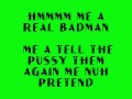 Vybz Kartel - Real Badman (LYRICS) (follow @DancehallLyrics )