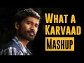 What A Karvaad Mashup Dhanush 25 Anirudh