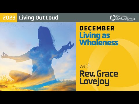Living Wholeness with Rev. Grace