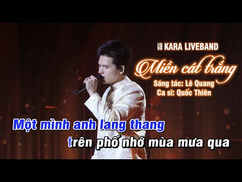 KARAOKE MIỀN CÁT TRẮNG - QUỐC THIÊN (BEAT LIVE CHUẨN)