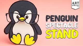 DIY Penguin Spectacle Stand 🐧👓 | Easy Desk Organizer Craft | Handmade Decor