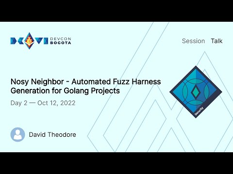 Nosy Neighbor - Automated Fuzz Harness Generation for Golang Projects preview