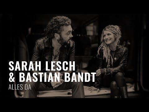 Bastian Bandt: Alles da (mit Sarah Lesch)