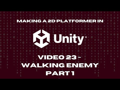 2D Platformer in Unity - 23 - Enemy Part 1