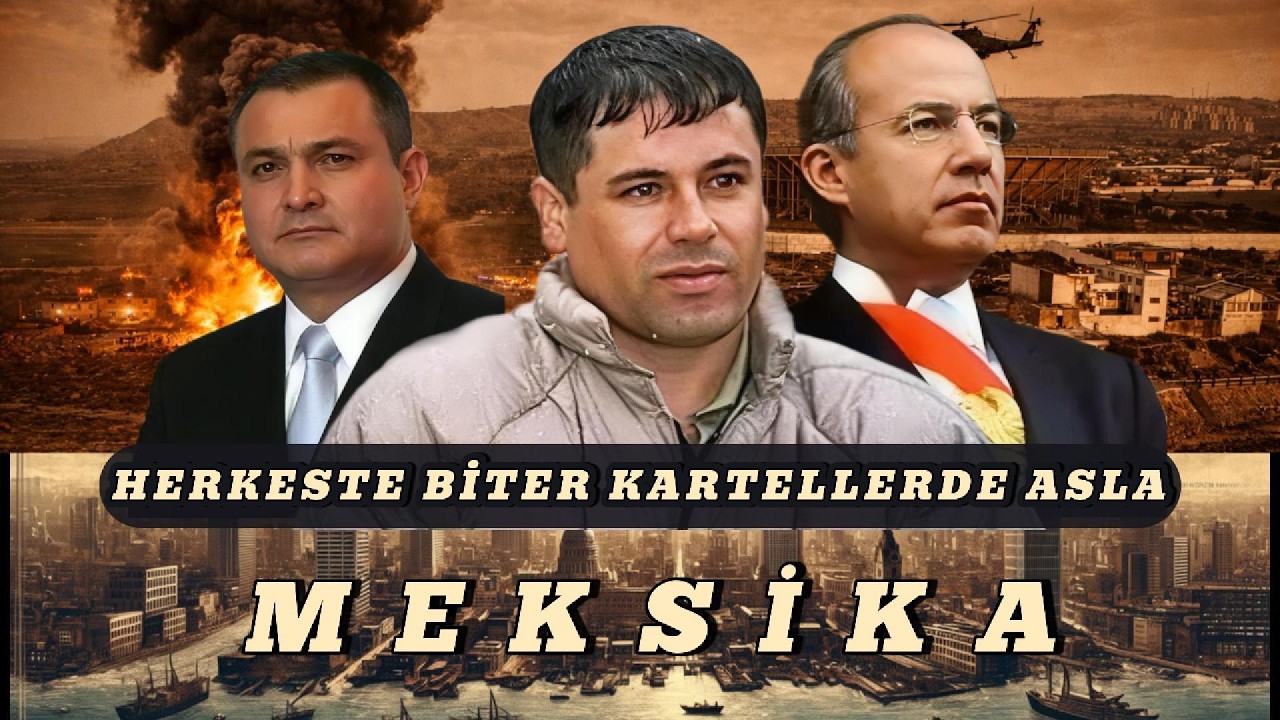 NARCOS'TAN ÖTE:MEKSİKA KARTELLERİ VE İHANETLER