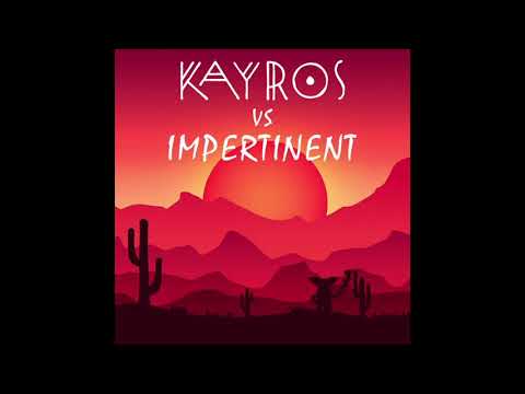 Kayros vs. Impertinent - Time Stretch