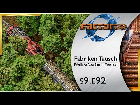 Fabriken Tausch ► Yankee hat ne LANGE LEITUNG 🏭 FACTORIO [s3e92]