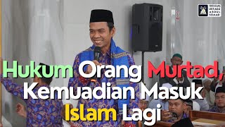 Download lagu Apa Hukum Orang Murtad Kemudian Masuk Islam Lagi Ust ? | Ustadz Abdul Somad mp3
