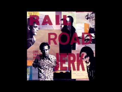 Railroad Jerk - What did You Expect