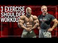 3 Exercise Shoulder Workout for Epic Delts & Posing (Shaun Clarida)