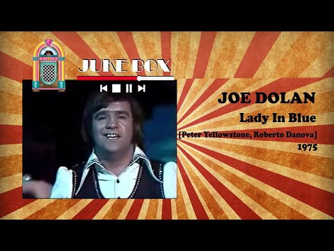 Joe Dolan - Lady In Blue 1975