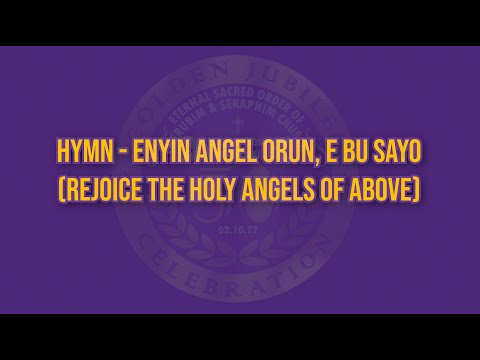 MZCE Choir - Enyin Angel Orun E Bu Sayo (Rejoice the Holy Angels of above)