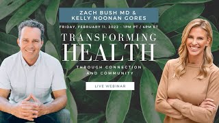 Zach Bush MD & Kelly Noonan Gores – Transforming Health Through Connection & Community