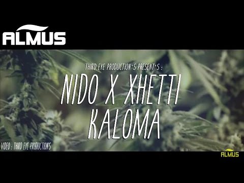 Nido ft. Xhetti - Kaloma (Official Lyrics Video)