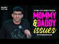 THERAPY Stand Up Comedy Special By Raunaq Rajani Manchild Pt 2 3