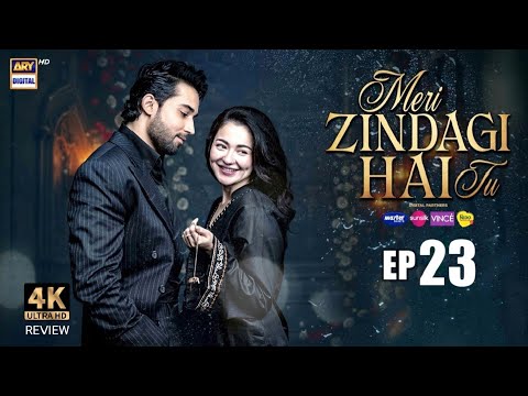 Meri Zindagi Hai Tu Episode 23 | 21 JAN 2026 | ENG SUB | Hania Aamir | Bilal Abbas  | ARY Digital