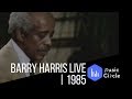 Barry Harris Live | 1985