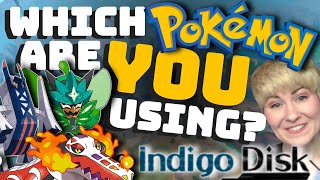 Indigo Disk: Which Pokemon are YOU using?