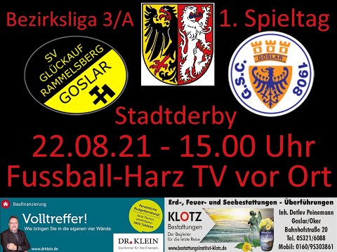 22.08.2021, Fussball-Harz TV, SV Rammelsberg - Goslarer SC 2:1 (1:1)