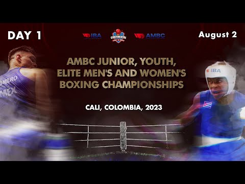 Day 1 | AMBC Junior, Youth, Elite Men's and Women's Boxing Championships | Cali, Colombia 2023