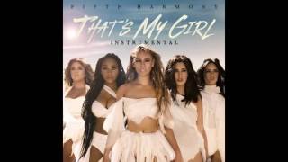 Fifth Harmony - That's My Girl (Instrumental)