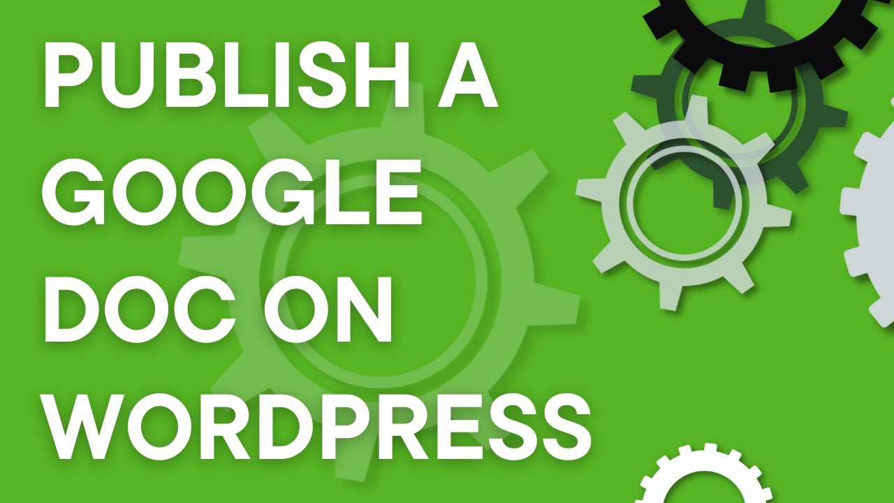 How to publish Google Docs to a Wordpress site using embed code, step by step (2024)