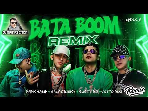 Papichamp Ft Salastkbron Ft Gusty dj Ft Cotto Rng - Bata Boom REMIX  (DJ Matias Citon)