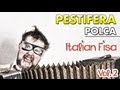 PESTIFERA - POLCA - ITALIAN FISA Vol. 2 - Basi ...