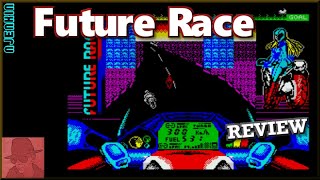Future Race : Homebrew from 2019 - on the ZX Spectrum 48K !! with Commentary