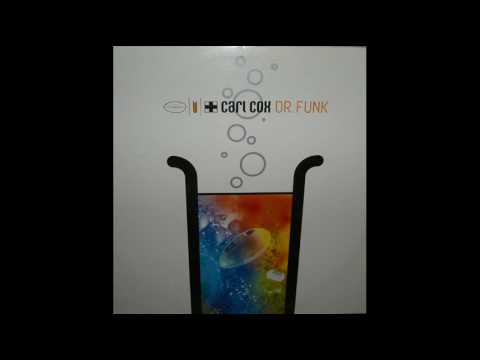 Carl Cox - Dr. Funk [Rhythm Masters Mix]