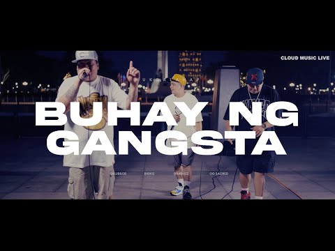 BUHAY NG GANGSTA - Hukbalahap Ft. Og Sacred and Braduz 2023 Cloud Music Live Performance