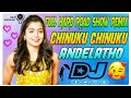 Chinuku Chinuku Andelotho Dj Roadshow Mix By Dj Anji From Bapatla