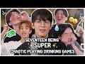 Seventeen being ✨ SUPER ✨ chaotic playing drinking games
