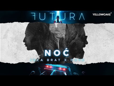 Jala Brat & Hava - Noc