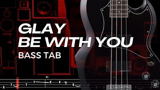 Download lagu BE WITH YOU / GLAY【BASS TAB】 mp3