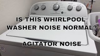 WHIRLPOOL TOP LOAD WASHER CYCLE AGITATOR SOUNDS / WHIRLPOOL WASHING MACHINE WTW4816FW AGITATOR NOISE