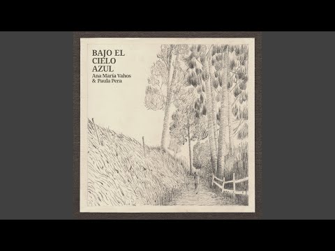 Bajo el Cielo Azul