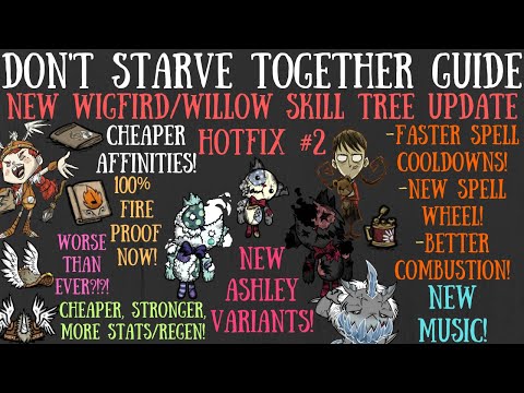 [BETA] NEW BIGGER Wigfrid & Willow Skill Tree Update Hotfix #2 - Don't Starve Together Guide