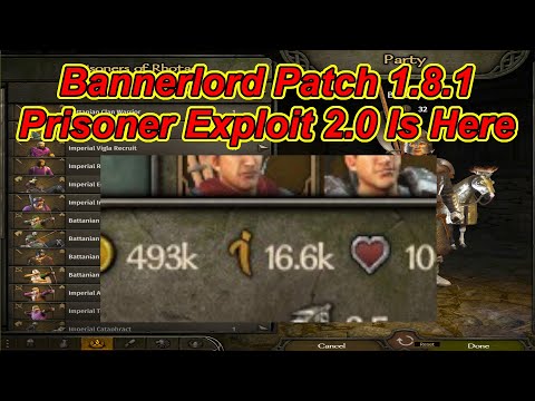 Bannerlord V 1.1.0 Prisoner Exploit 2.0 Is Here (New Video In Description)  | Flesson19