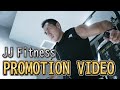 JJ Fitness Promotion Video