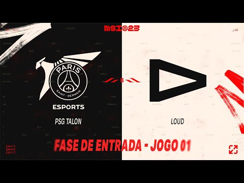 MSI 2023: Fase de Entrada | PSG Talon x LOUD (Jogo 1)