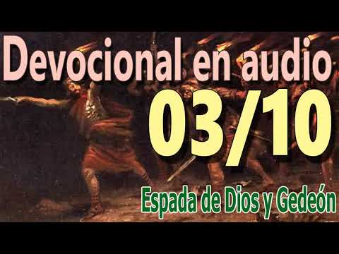 Devocional en audio 03/10 - Espada de Dios y Gedeón (D.L. Moody)